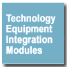Technology Equipment Integration Modules