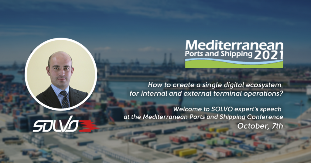 SOLVO expert will speak about a single digital ecosystem for internal and external terminal operations SOLVO expert will speak about a single digital ecosystem for internal and external terminal operations